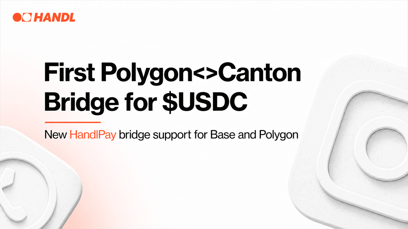 HandlPay Adds $USDC to Its In-App Bridge, Connecting Base & Polygon to Canton Network